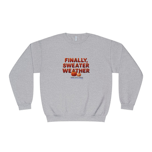 Crewneck Sweatshirt — "Finally, Sweater Weather" With Pumpkins Cozy Fall Pullover