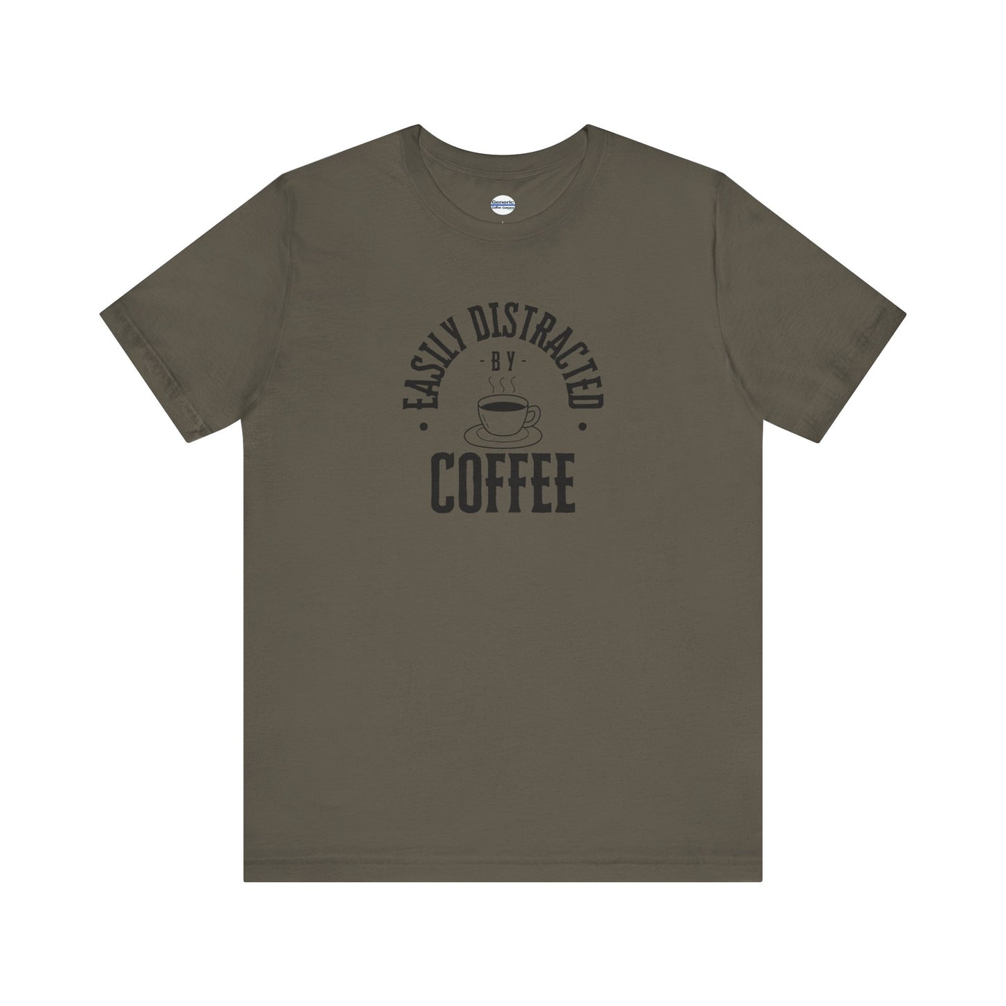 Easily Distracted By Coffee Graphic Tee Shirt, Unisex Jersey Cotton Short Sleeve Shirt, Multiple Colors