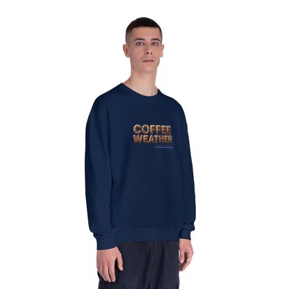 Coffee Weather Crewneck Sweatshirt — Cozy Café Vibe Pullover