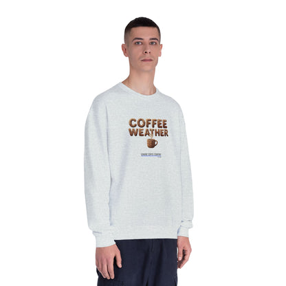 Coffee Weather + Mug Crewneck Sweatshirt — Cozy Café Vibe Pullover