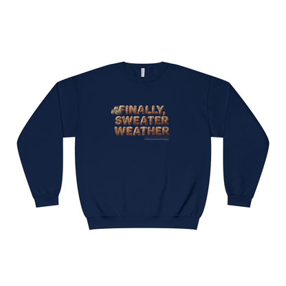 Crewneck Sweatshirt — "Finally, Sweater Weather" With Apples Cozy Fall Pullover (Tan Text)