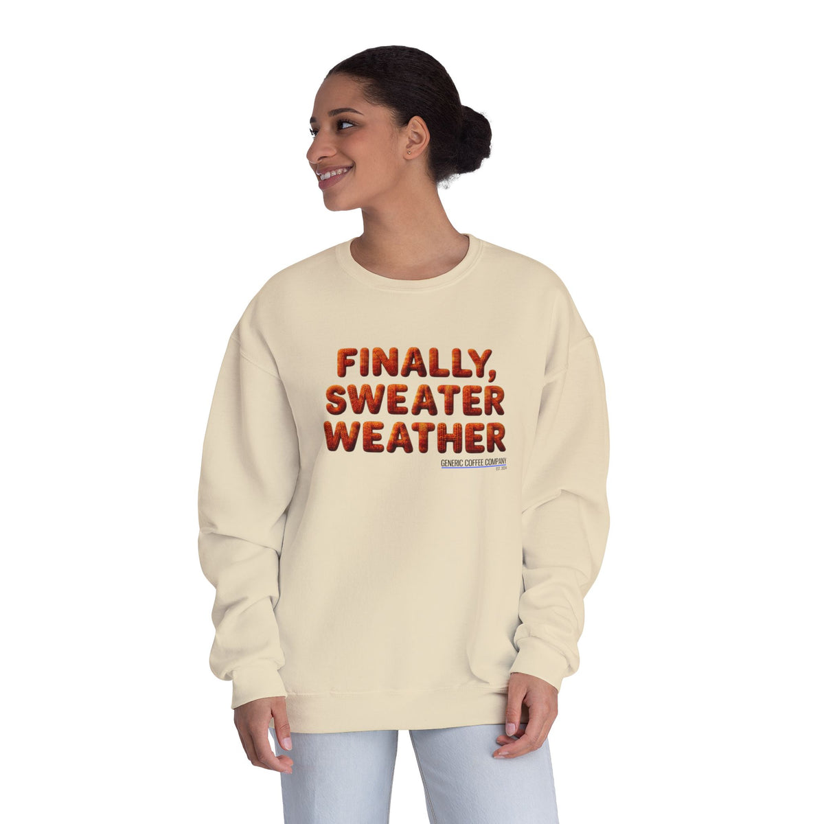 Crewneck Sweatshirt — "Finally, Sweater Weather" Cozy Fall Pullover