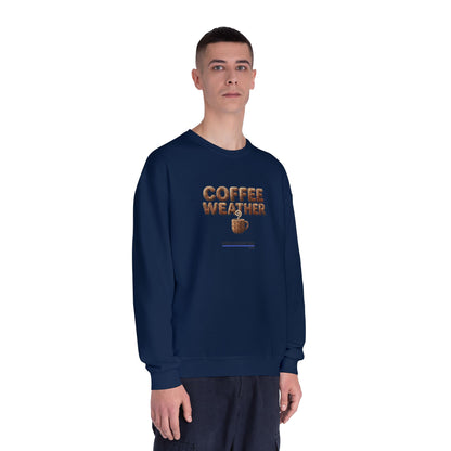 Coffee Weather + Mug Crewneck Sweatshirt — Cozy Café Vibe Pullover