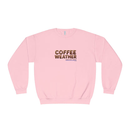 Coffee Weather Crewneck Sweatshirt — Cozy Café Vibe Pullover