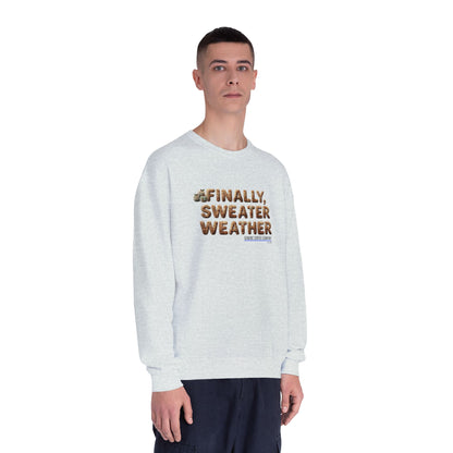 Crewneck Sweatshirt — "Finally, Sweater Weather" With Apples Cozy Fall Pullover (Tan Text)