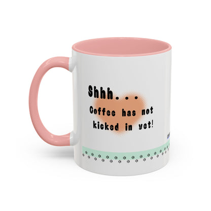 Shhh, Coffee Hasn't Kicked in Yet! Kitty, Generic Coffee Company, Ceramic Mug, 11oz Coffee Mugs, White Mug with Colored Interior