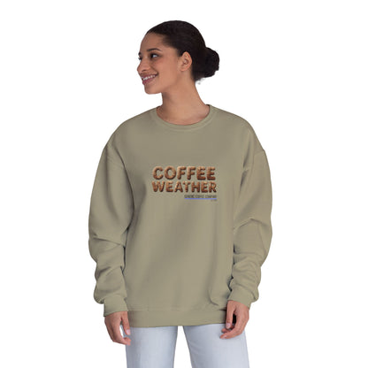 Coffee Weather Crewneck Sweatshirt — Cozy Café Vibe Pullover