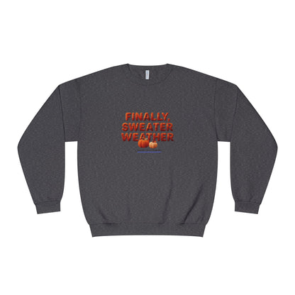 Crewneck Sweatshirt — "Finally, Sweater Weather" With Pumpkins Cozy Fall Pullover